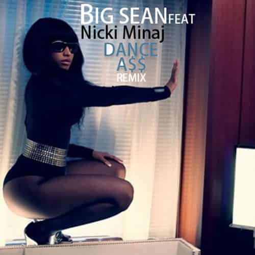 Big Sean ft.Nicki Minaj - Dance A$$ (Remix) 2011