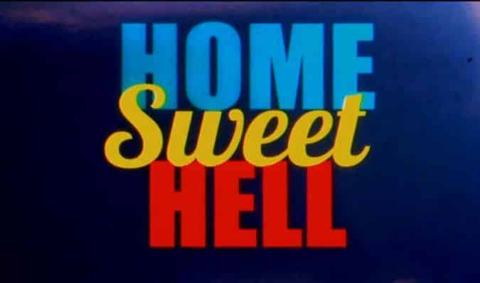 Home Sweet Hell – Red Band Trailer